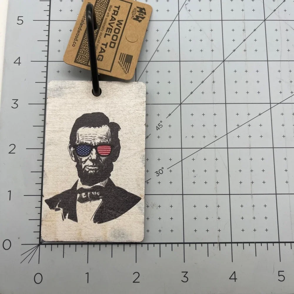 Metal and Wood Co Luggage Tag‎ Travel Cool Dude Abraham Lincoln American Patriot